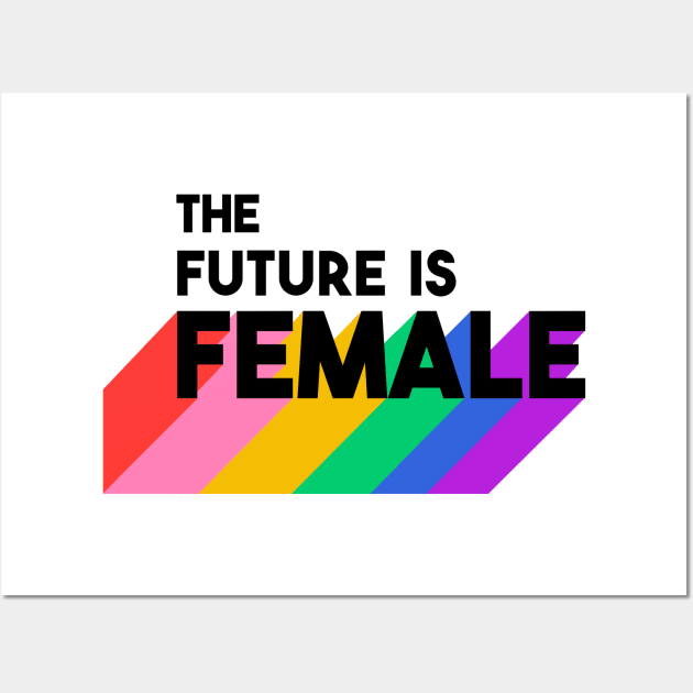 The Future Is Female Wall Art by SuperrSunday